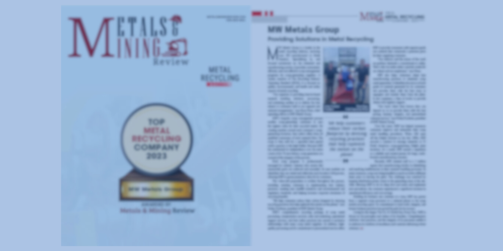 MW Metals Group Awarded Top Metal Recycling Company by Metal and Mining Review